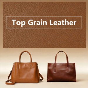 Read more about the article Is Top Grain Leather Good for Handbags?